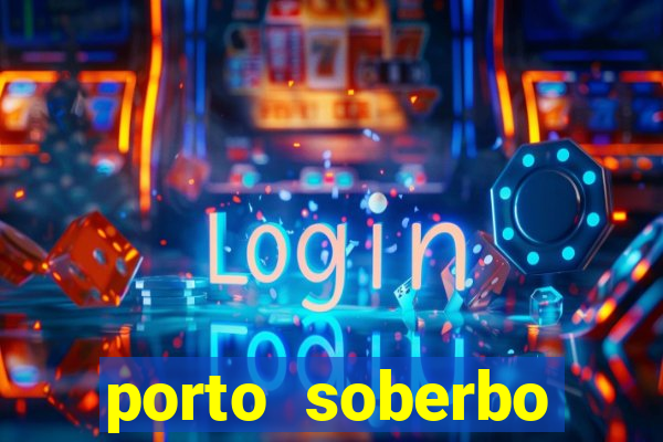 porto soberbo argentina compras